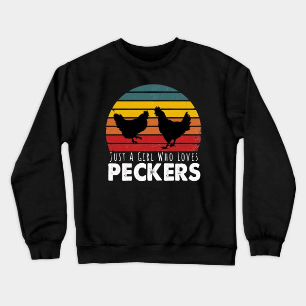 Just a girl who loves peckers Crewneck Sweatshirt by Happysphinx